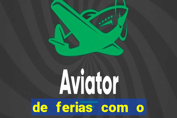 de ferias com o ex sem censura